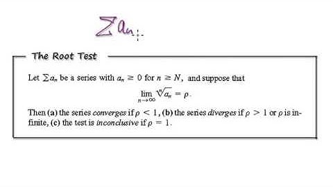 Video 2616 - Proof, Root test for convergence, Series - Part (1/3)