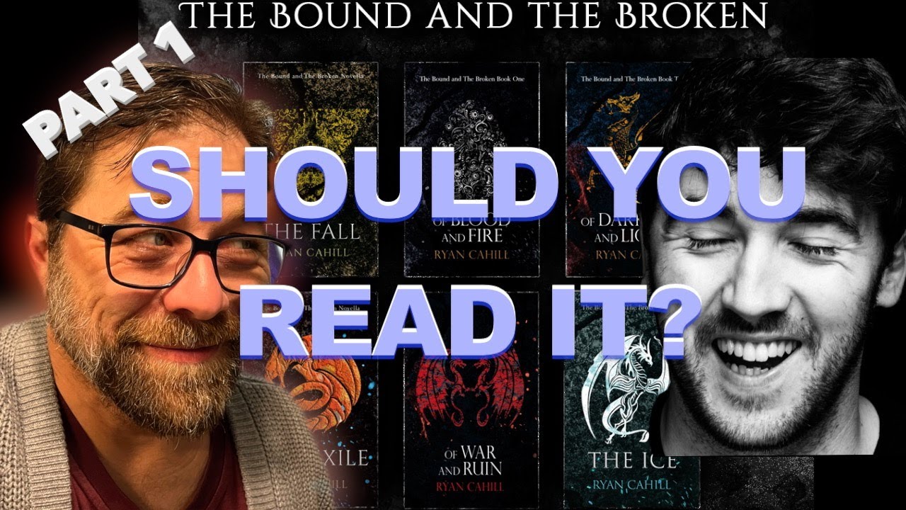 SPOILER FREE REVIEW "The Bound and the Broken" series, by Ryan Cahill