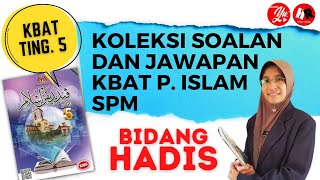 KOLEKSI SOALAN DAN JAWAPAN KBAT PENDIDIKAN ISLAM SPM | TINGKATAN 5 | BIDANG HADIS #kbat KOLEKSI SOALAN DAN JAWAPAN KBAT PENDIDIKAN ISLAM SPM | TINGKATAN 5 | BIDANG HADIS #kbat