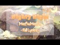 『Full Lyrics』Nighty Night(ナイティナイト) - まふまふ•Mafumafu