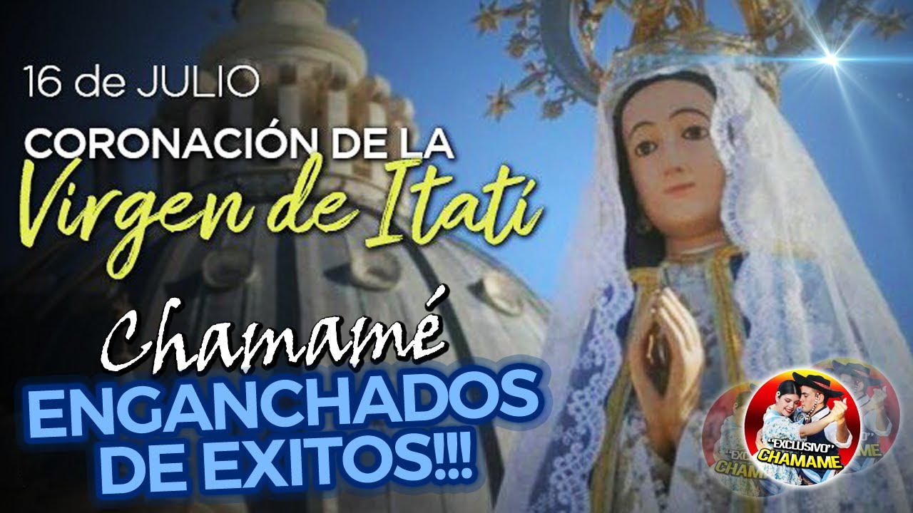 ✅*VIRGENCITA DE ITATÍ* 🎼 