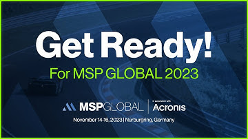 MSP GLOBAL - The #1 event for MSPs | Trailer