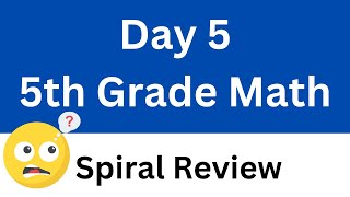 5th Grade Math Spiral Review - 30 Minute Timer - Relaxing Music (Day 5)