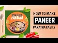 How to Make Paneer Paratha at Home | Quick &amp; Healthy Recipe 🥘 | Indian Breakfast &amp; Dinner Idea |