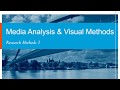 Research Methods 2 - Media Analysis & Visual Methods