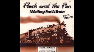 Flash And The Pan - Waiting For A Train (12\