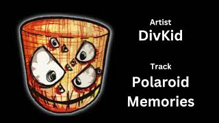 Polaroid Memories : Funky Free Music by DivKid