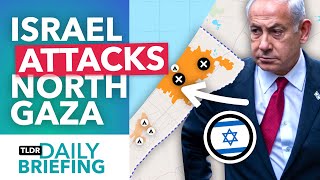Why Israel Is Attacking Northern Gaza Again