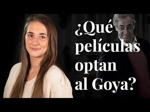 Estas son las claves de las nominaciones a los Goya