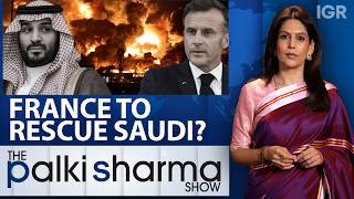 Houthis Unleash Missile Barrage as MBS Hunts for Allies | The Palki Sharma Show |India Global Review