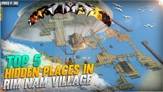 Top 5 Hidden Places In Rim Nam Village Free Fire II Best Tips For Rank Push II SMG