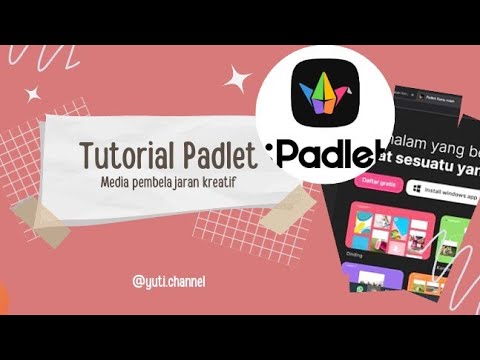 Tutorial Padlet media pembelajaran kreatif bisa berkolaborasi antara ...