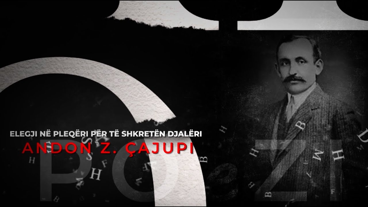 CAJUPI - ELEGJI NE PLEQERI PER TE SHKRETEN DJALERI