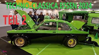 [TEIL 2] Techno-Classica Essen 2024