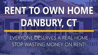 Rent to Own Homes in Danbury, Ct