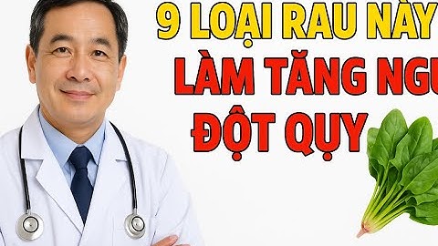 9 loại rau tăng nguy cơ đột quỵ l người lớn tuổi cần tránh