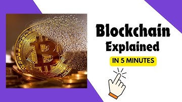 Blockchain in 5 Minutes | Blockchain Explained | What is Blockchain |  Blockchain Revealed | Part-1