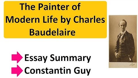 The Painter of Modern Life by Charles Baudelaire