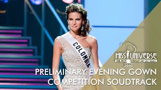 [SOUNDTRACK] Miss Universe 2009-2010 Preliminary Evening Gown Music