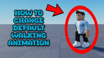 Roblox Tutorial: How To Change The Walk Animation