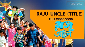 Raju Uncle Title track | Raju Uncle