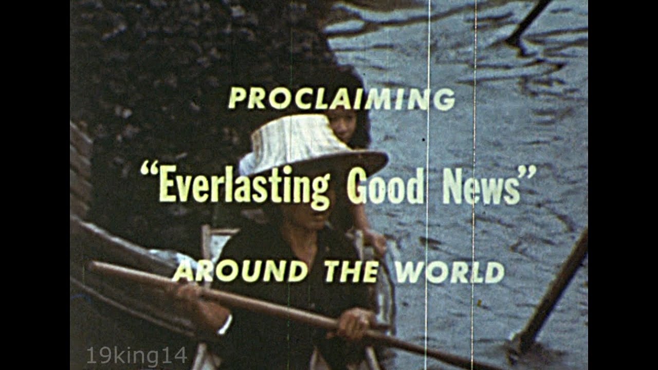 1963 - Proclaiming the Everlasting Good News - Complete Watchtower Film with Narration