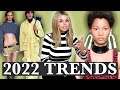 THESE WILL BE THE HOTTEST TRENDS IN 2022