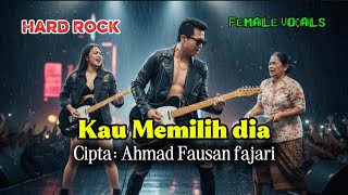 Kau memilih dia - Musik Hardrock Lagu yang sangat menyentuh hati #Memilihdia #kaumemilihdia 