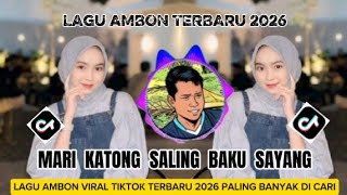LAGU AMBON MARI KATONG SALING BAKU SAYANG🔥DONA TAMBUSAI🔥#djparty2026 #djviralterbaru2026 #laguambon 