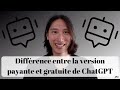 Quelle différence entre la version payante et gratuite de ChatGPT de OpenAI ? Chat GPT ou GPT-4 ?🤖💲