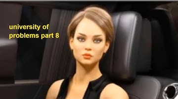 university of problems v0.9 part7