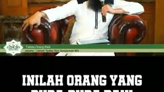 Inilah Orang yang Pura-Pura Baik - Ustadz Syafiq Riza Basalamah