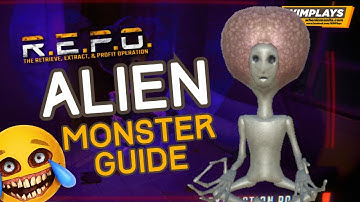 R.E.P.O: How to Counter The Alien/Mentalist | Monster Guide