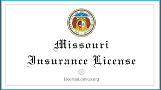Missouri Insurance License -  What You need to get started #license #Missouri