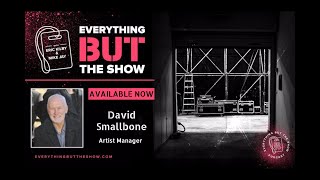 Episode 12: David Smallbone - Artist Manager