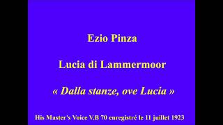 Ezio Pinza   Lucia di Lammermoor   Dalla stanze, ove lucia   His Master's Voice V B 70