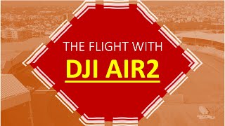Flight with DJI AIR 2