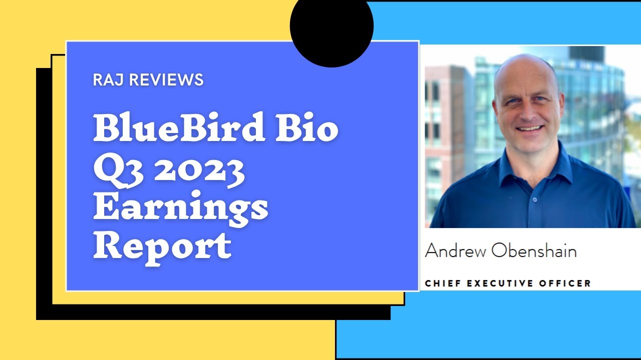 My reaction to BlueBird Bio Q3-2024 Earnings - Mixed Feelings! - YouTube