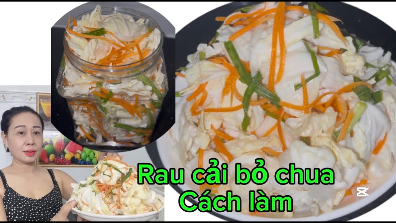 Cách làm rau cải bỏ chua ăn trước tết/chỉ cần bỏ rau chua trong một ...