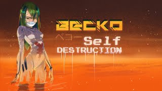 Watch Becko Self Destruction video