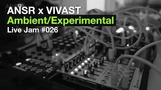 ANSR x VIVAST  - Ambient/Experimental Live Jam-026 with Eurorack Modular Synth