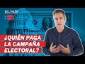 ELECCIONES EE UU 2020 | ¿Quién PAGA la CAMPAÑA electoral?