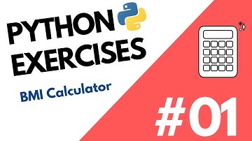 Python Exercises #01 | How to build a BMI Calculator