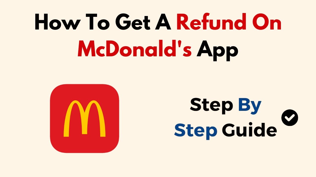 How To Get A Refund On McDonald's App - YouTube