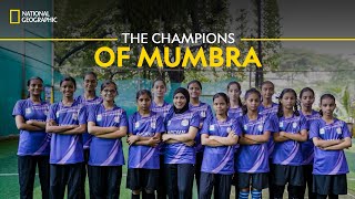 The Champions of Mumbra | It Happens Only in India | National Geographic
