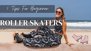 5 Tips For New Roller Skaters | Rollin With Kate