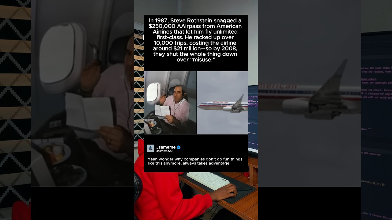 In 1987, Steve Rothstein snagged a $250,000 AAirpass from American Airlines