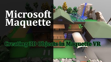 Creating 3D Objects in Microsoft Maquette VR. (Building House - Part 2)