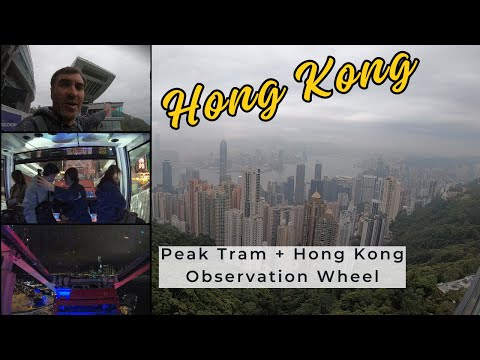 Hong Kong - Day 11+: Peak Tram + Hong Kong Observation Wheel