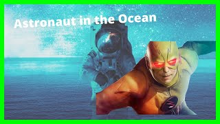 Reverse Flash || astronaut in the ocean